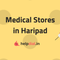 Medical Stores in Haripad Municipality