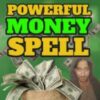 POWERFUL MONEY SPELLS THAT WORK IMMEDIATELY TO INCREASE YOUR...